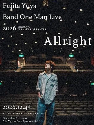 藤田悠也 バンドワンマンライブ2026 「Allright」