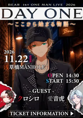 BEAR 1st ONE MAN LIVE 2026  Day One ～ここから始まる物語～