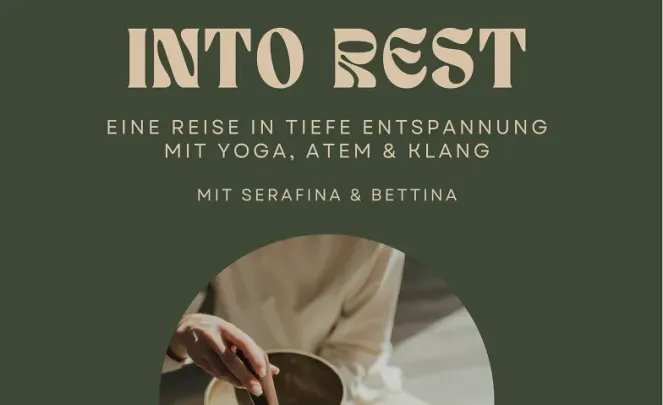 INTO REST - eine Reise durch Atem, Yoga und Klang