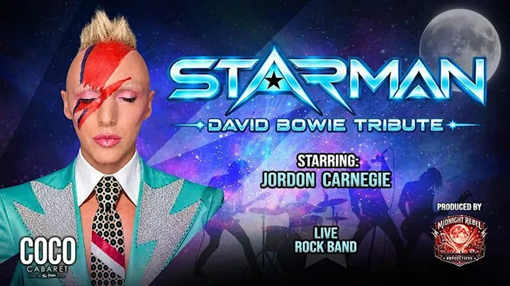 Starman: David Bowie Tribute Starring Jordon Carnegie