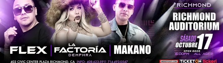 FLEX, LA FACTORIA Y MAKANO EN  RICHMOND