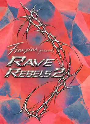 Rave Rebels 2