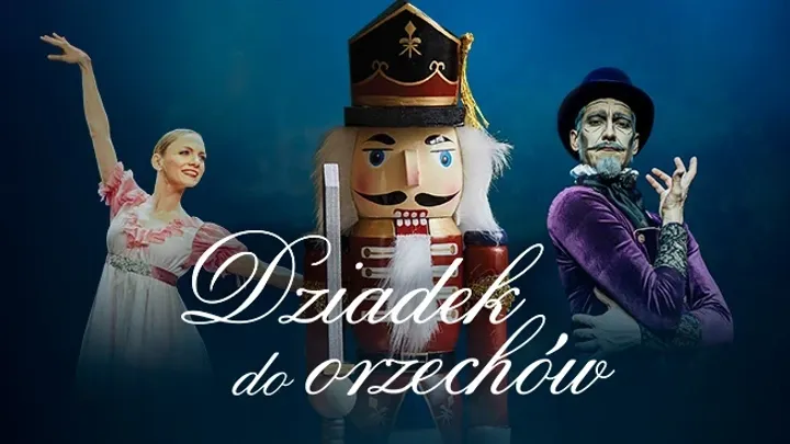 Dziadek do Orzechów w wykonaniu Królewskiego Baletu Klasycznego