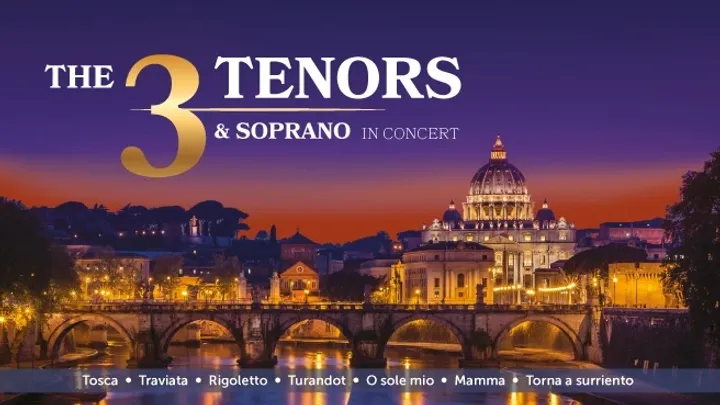 The 3 Tenors&Soprano- Włoska Gala Operowa