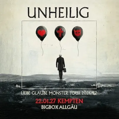 Unheilig & Special Guests - Liebe, Glaube, Monster Tour 2026/27 - Support: Alexander Eder