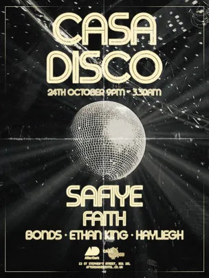 Casa Disco presents.. Safiye with Faith, & More