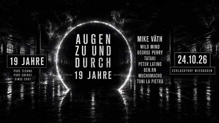 19 JAHRE AUGEN ZU UND DURCH