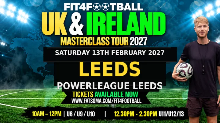 LEEDS FIT4FOOTBALL MASTERCLASS - U11/U12/U13 - SAT 13TH FEB 2027 - 12.30PM - 2.30PM