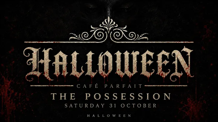 Halloween Sat 31st Oct 2026: THE POSSESSION