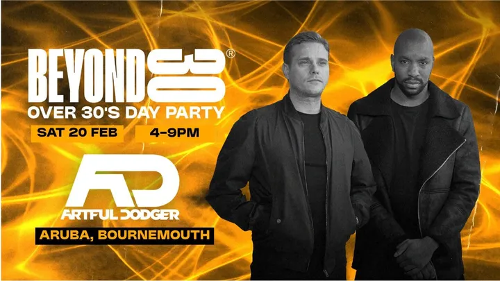OVER 30s DAYTIME CLUBBING WITH ARTFUL DODGER - BOURNEMOUTH 🕺🏽