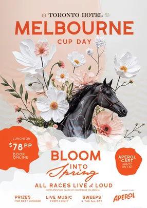 Melbourne Cup - 'Bloom Into Spring' - Toronto Hotel