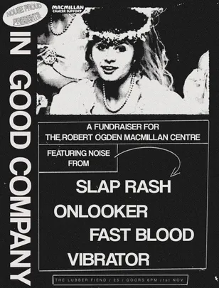 Slap Rash | Onlooker | Fast Blood | Vibrator - MacMillan Noisy Fundraiser - Newcastle