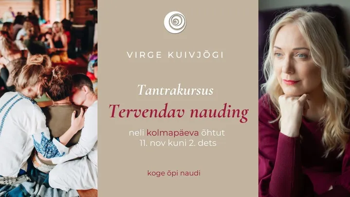 Tantra kursus- Tervendav nauding Tallinnas