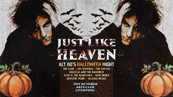 Just Like Heaven: Alt 80’s Halloween Night