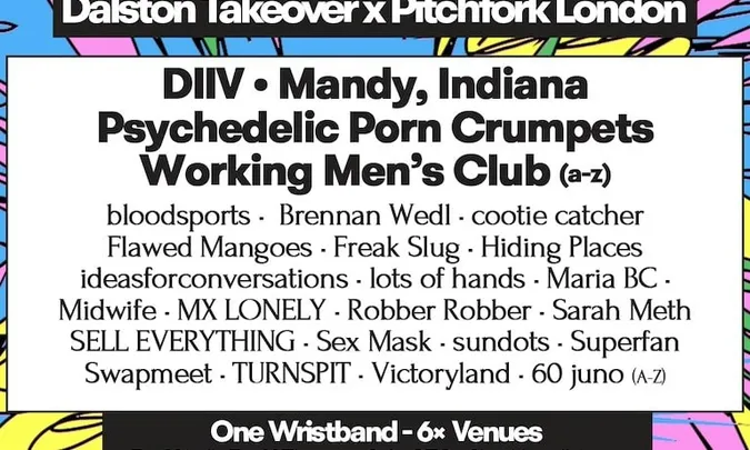 Pitchfork Festival 2026: Dalston Takeover