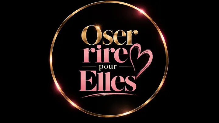 Oser rire pour elles | Spectacle d'humour-bénéfice