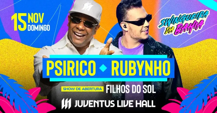 Swingueira da Bahia com Psirico, Rubynho e Filhos do Sol