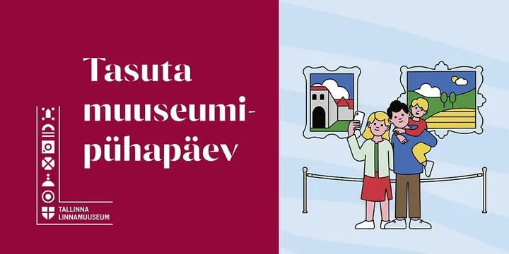 Free Museum Sunday (Tallinn City Life Museum)