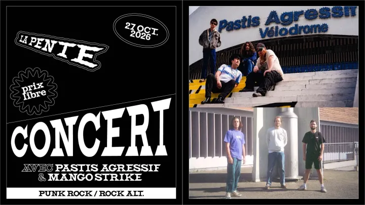 CONCERT : Mango Strike & Pastis Agressif [punk / rock alt.]