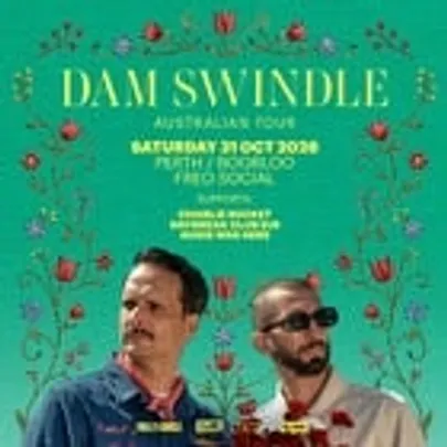 Dam Swindle (Heist Recordings, NL) @ Freo.Social