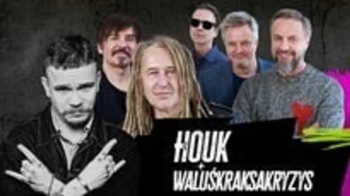 WaluśKraksaKryzys i ....HOUK!