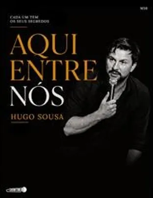 LISBOA | HUGO SOUSA: AQUI ENTRE NÓS
