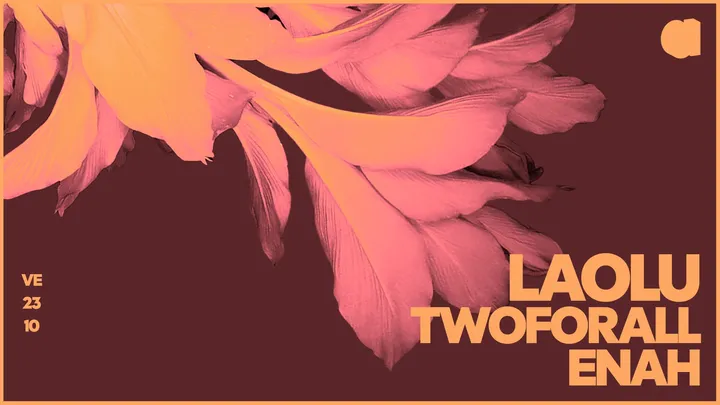 Laolu · ENAH · TWOFORALL