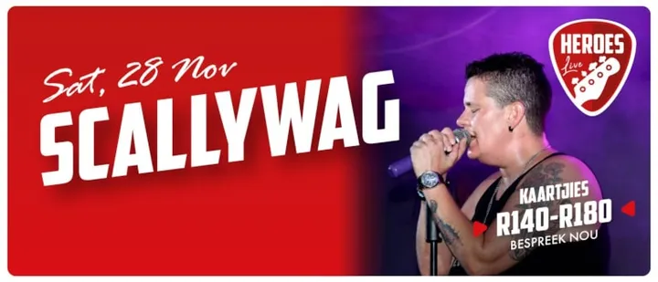 Scallywag | Heroes Live