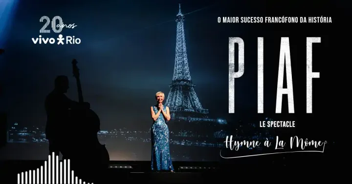 PIAF LE SPECTACLE - Hymne à La Môme