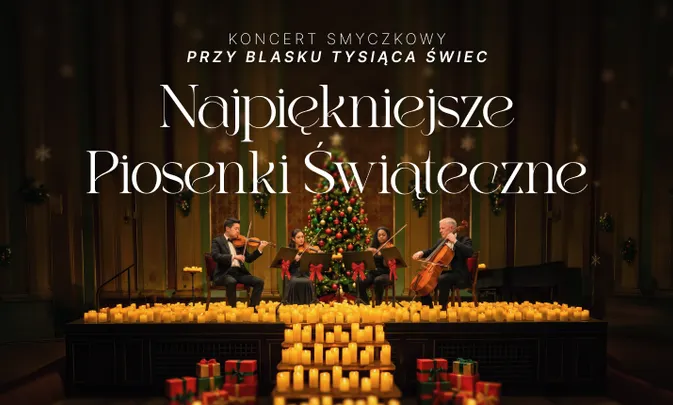 Koncert przy świecach: Świąteczne Klasyki