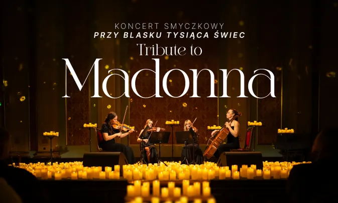 Koncert przy świecach: Tribute to Madonna