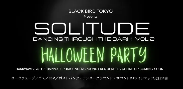 SOLITUDE - Goth / Post-Punk / Darkwave Dance Night vol.2 HALLOWEEN version