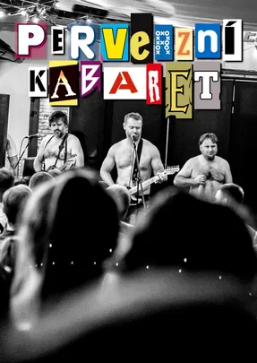 Perverzní kabaret (Best of vol. 1) Ostrava