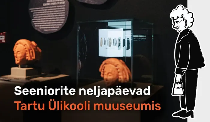 Seeniorite neljapäevad Tartu Ülikooli muuseumis