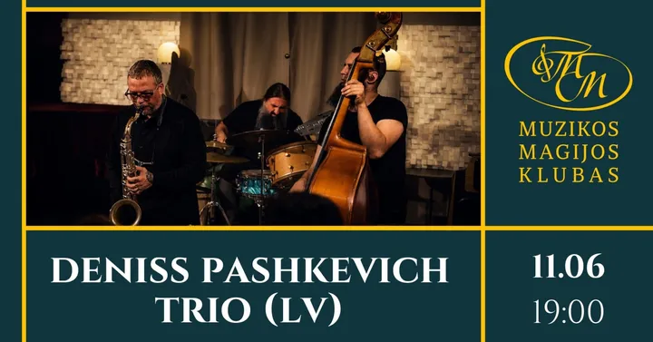 Deniss Pashkevich Trio (LV)