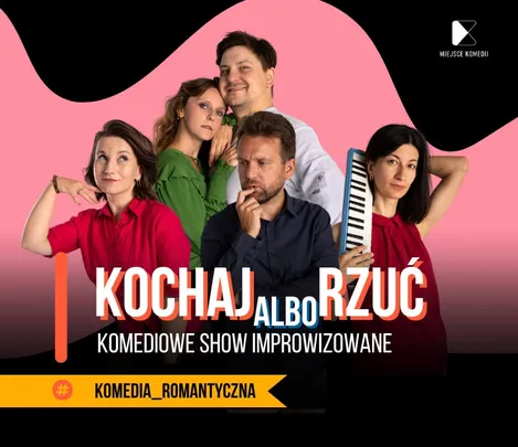 Kochaj albo Rzuć | 24.10.2026 g. 17:00