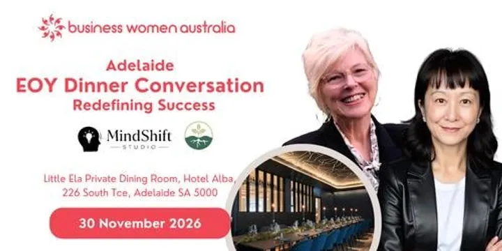 Adelaide,  EOY Dinner Conversation:  Redefining Success