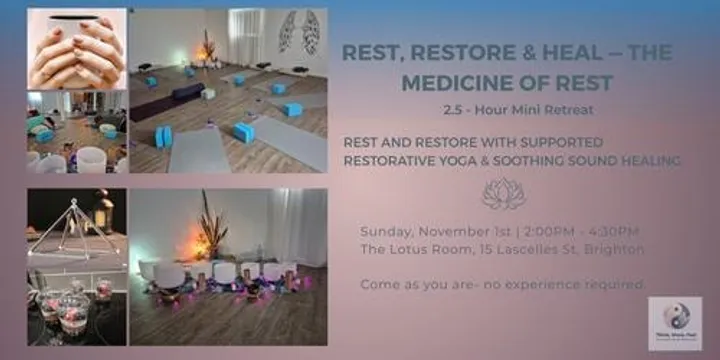Rest, Restore & Heal - The Medicine of Rest
