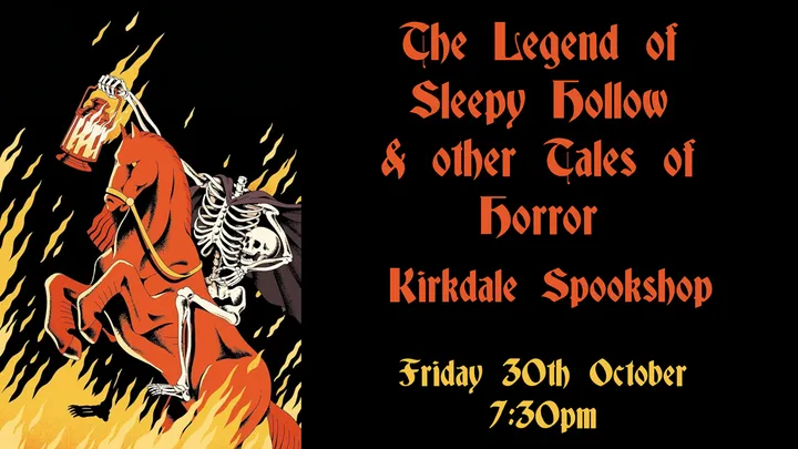 Kirkdale Spookshop: The Legend of Sleepy Hollow & Other Tales of Horror