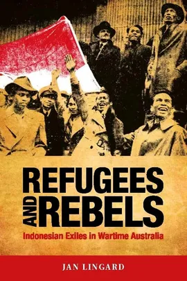 Refugees and Rebels - Jan Lingard