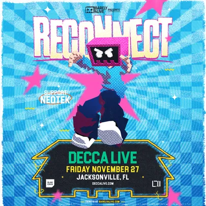 BARELY ALIVE PRESENTS: RECONNECT TOUR