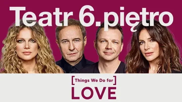 [Things We Do for] LOVE