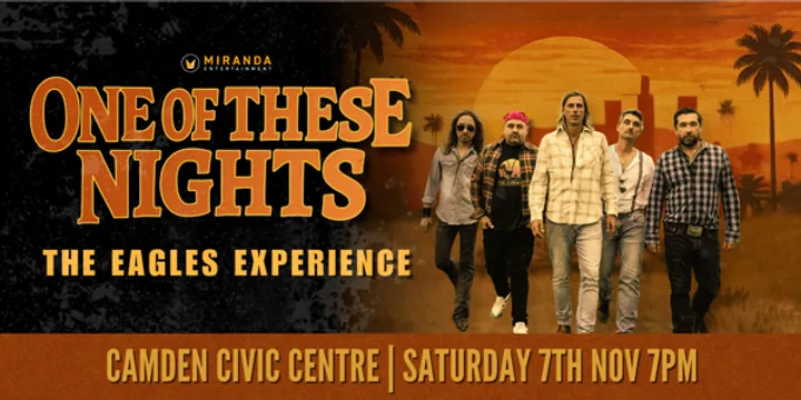 ONE OF THESE NIGHTS THE EAGLES EXPERIENCE