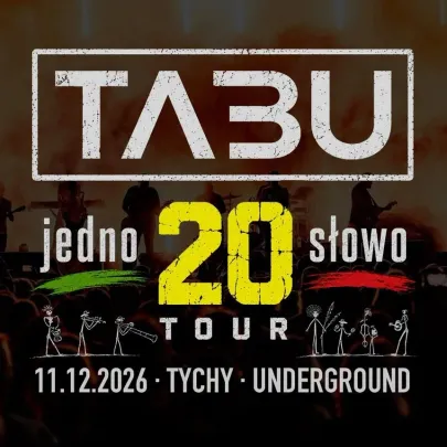 Tabu w Underground Pu, Tychy