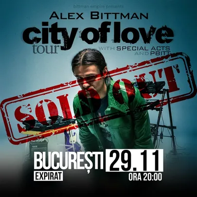Alex Bittman - City of Love Tour: Bucuresti