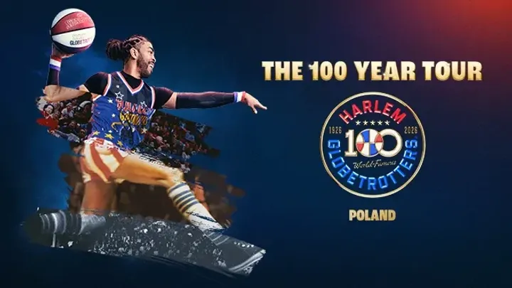 THE HARLEM GLOBETROTTERS - 100 YEARS WORLD TOUR