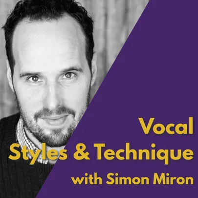 Masterclass: Vocal Styles & Technique with Simon Miron