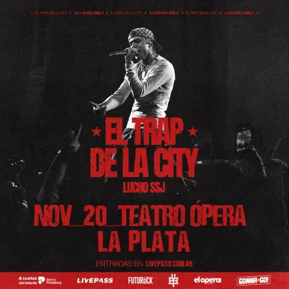 LUCHO SSJ en el Teatro Ópera LP