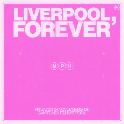 MPH at 24 Kitchen Street, Liverpool - Fri 20th Nov 2026