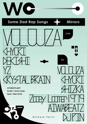 【VOLOJZA『Some Dad Rap Songs』&『Mirrors』W Release Party】